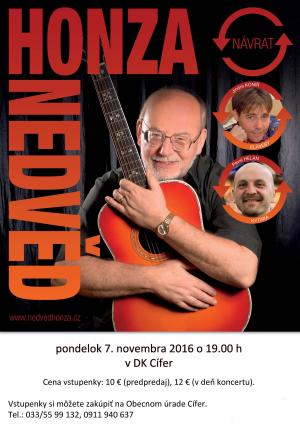 Koncert - HONZA NEDVĚD s doprovodom - 7.11.2016 2